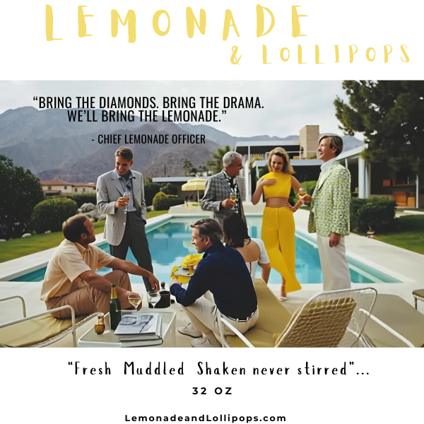 Poolside desert party — Bring the diamonds. Bring the drama. We'll bring the lemonade.